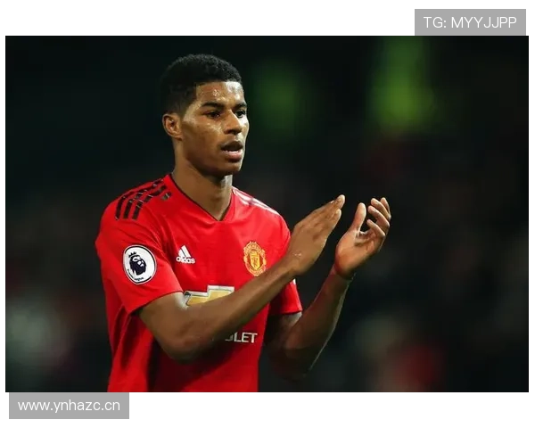 从天才少年到球队门面：拉什福德的责任与荣誉