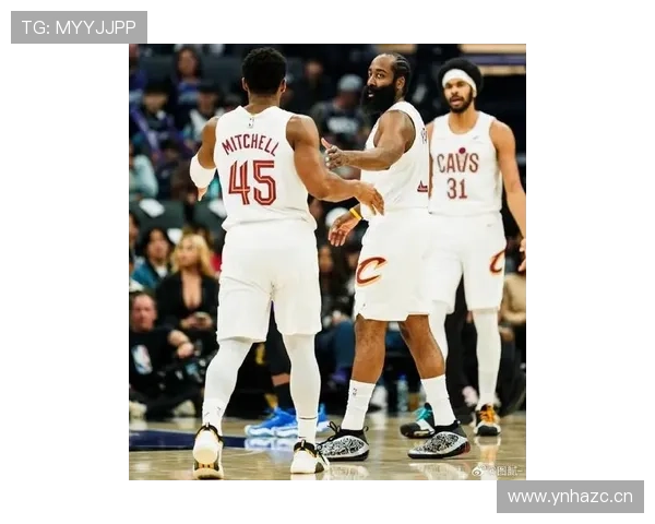 哈登挡拆助攻效率提升显著 拉开与欧文组织能力差距